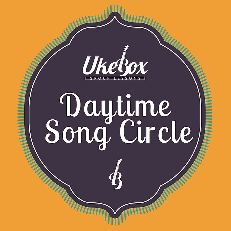 Ukebox Daytime Song Circle